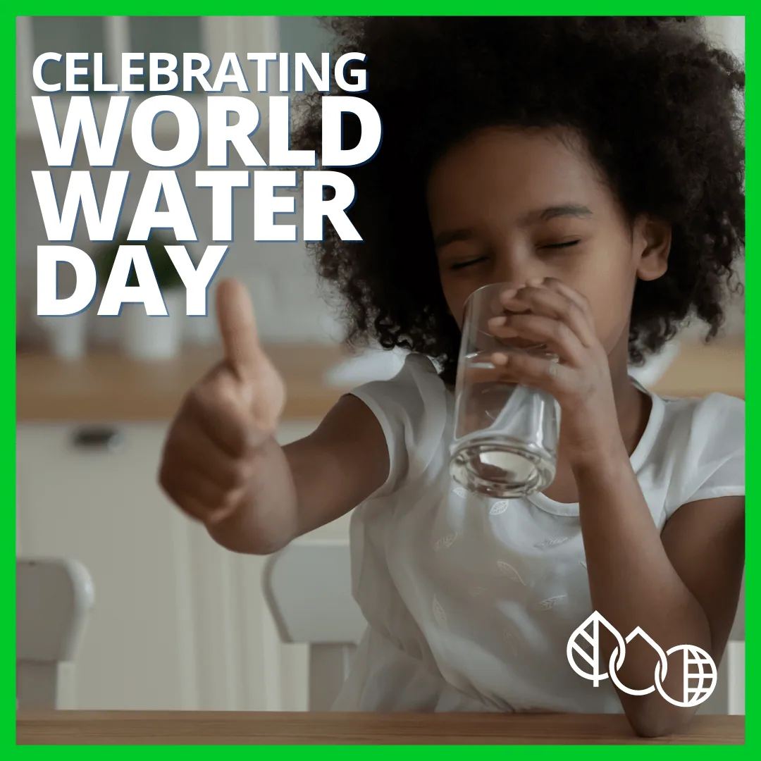 Celebrating Water Day – Accelerating Change.